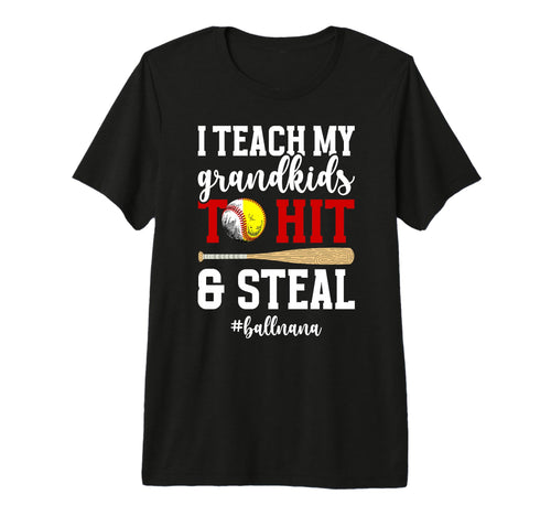 Ball Nana Funny Baseball Softball T-Shirt - Casual Everyday Wear Men Women - T-Shirt, Sweatshirt, Hoodie