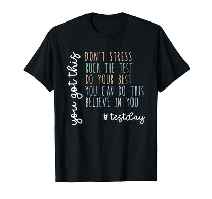 You Got This Dont Stress Rock Test T-Shirt - Streetwear Style for Adults - T-Shirt, Sweatshirt, Hoodie