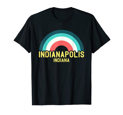 Indianapolis Indiana Rainbow T-Shirt - Streetwear Style Men Women - T-Shirt, Sweatshirt, Hoodie