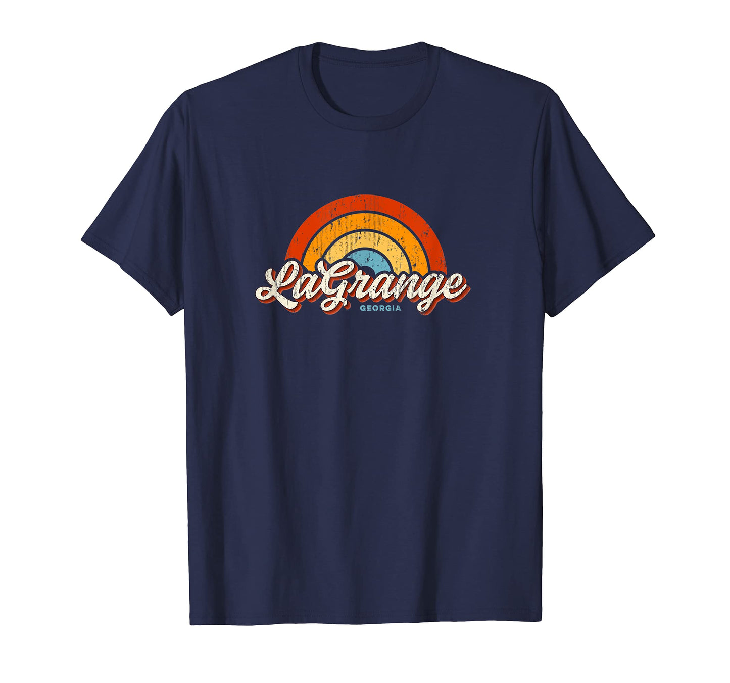 Lagrange Georgia Ga Rainbow 70S T-Shirt - Novelty Apparel for Adults - T-Shirt, Sweatshirt, Hoodie