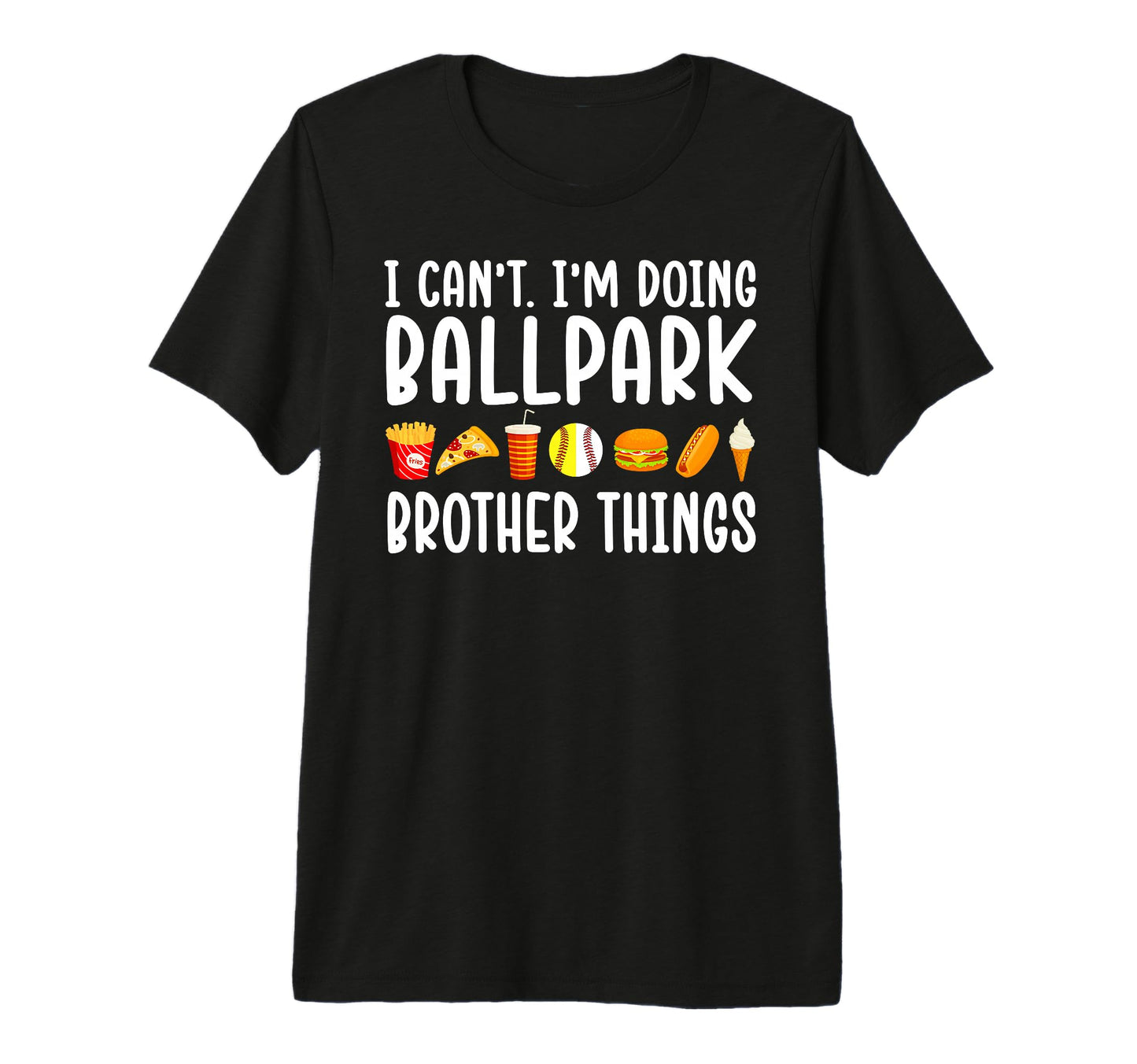 Im Doing Ballpark Brother Things T-Shirt - Custom Art Print Men Women - T-Shirt, Sweatshirt, Hoodie
