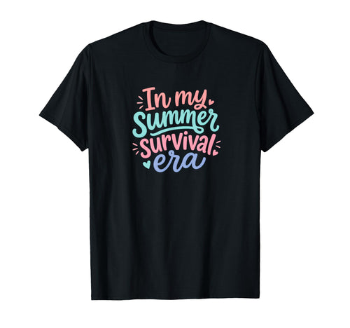 My Summer Survival Era Funny Mom T-Shirt - Fun Novelty Design for Adults - T-Shirt, Sweatshirt, Hoodie