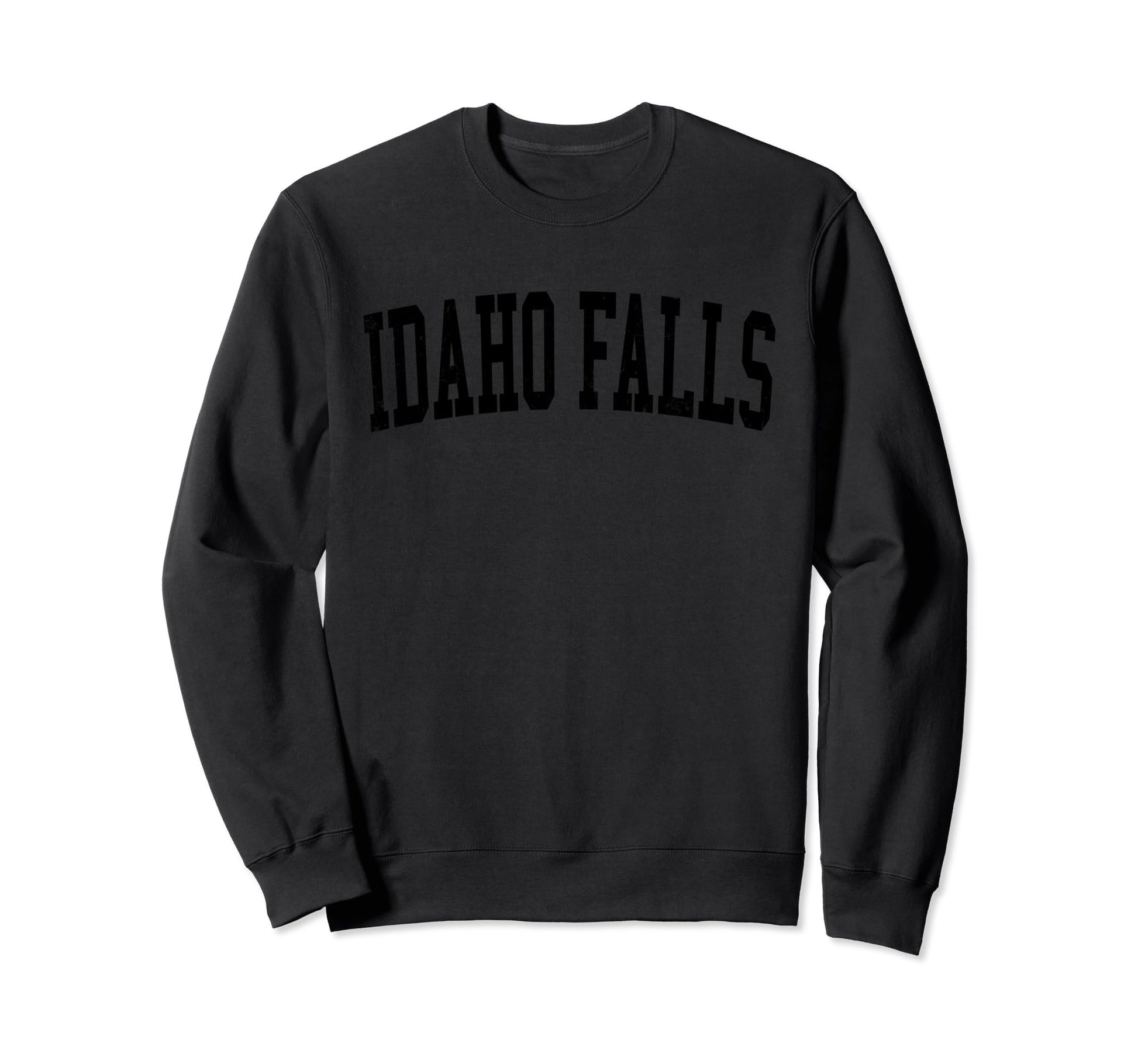 Idaho Falls Id Distressed Black Sweatshirt - Trendy Graphic for Adults - T-Shirt, Sweatshirt, Hoodie