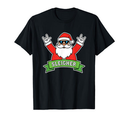 Sleigher Santa Rock Heavy Metal Sleigh T-Shirt - Fun Novelty Design Unisex - T-Shirt, Sweatshirt, Hoodie