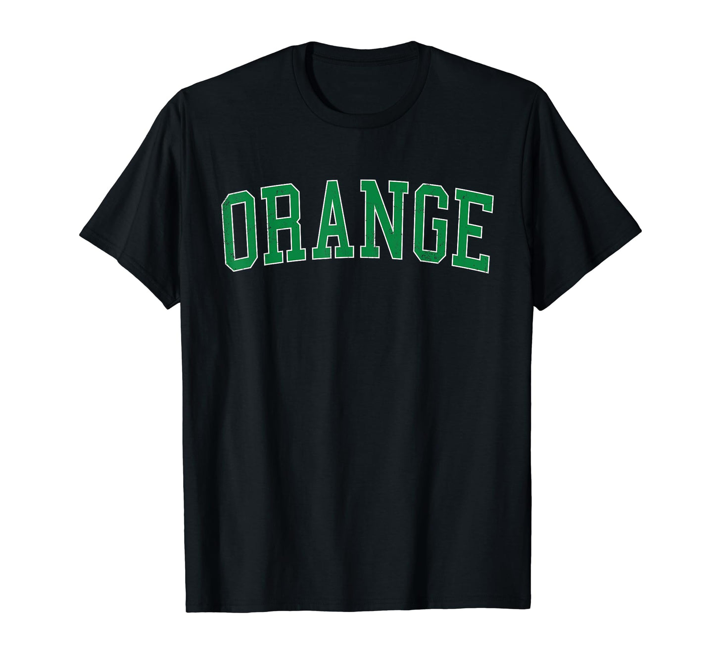 Orange Tx Distressed Green Varsity T-Shirt - Fun Novelty Design Men Women - T-Shirt, Sweatshirt, Hoodie