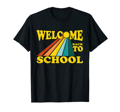 Teacher Welcome Back To School Staff T-Shirt - Fun Novelty Design Unisex - T-Shirt, Sweatshirt, Hoodie