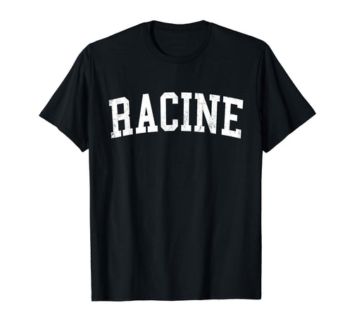 Racine Wi Distressed White Varsity T-Shirt - Minimalist Print Unisex - T-Shirt, Sweatshirt, Hoodie