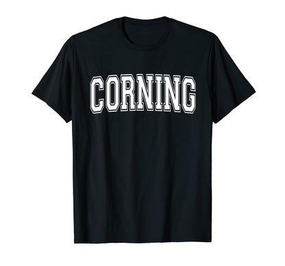 Corning Ny New York Usa Sports Varsity T-Shirt - Graphic Print Men Women - T-Shirt, Sweatshirt, Hoodie