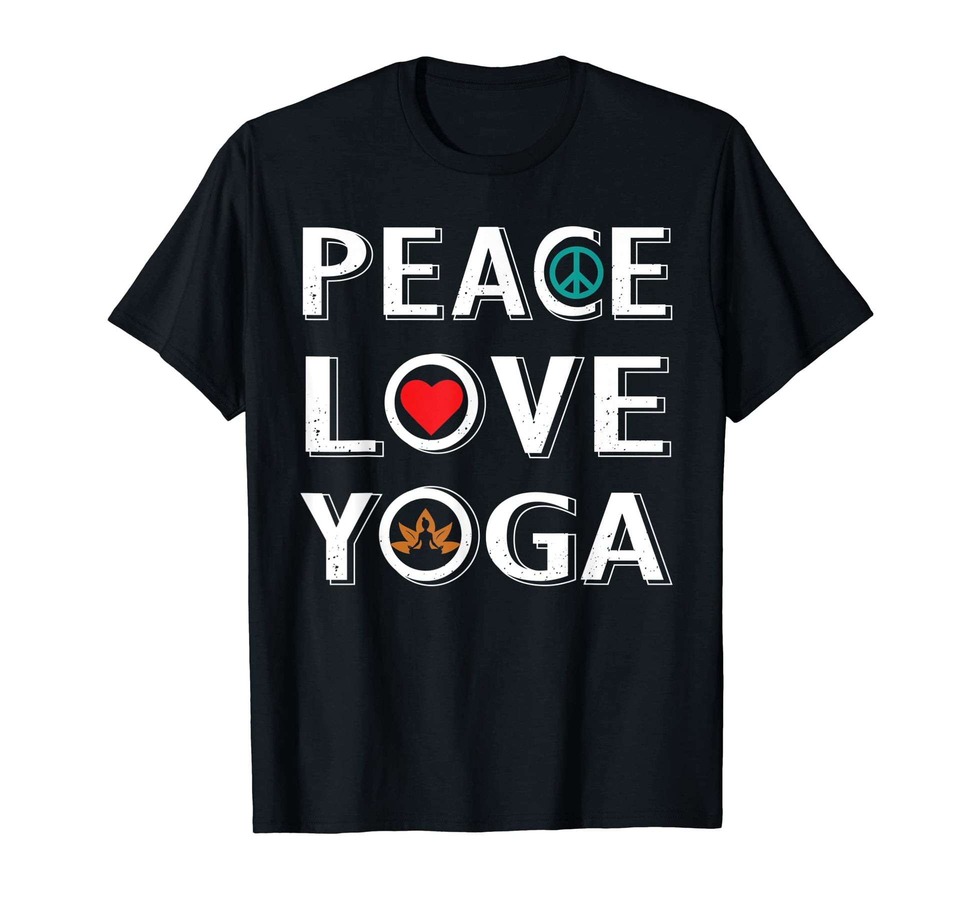 Love Peace Yoga Namaste Yoga T-Shirt - Fun Novelty Design Unisex - T-Shirt, Sweatshirt, Hoodie