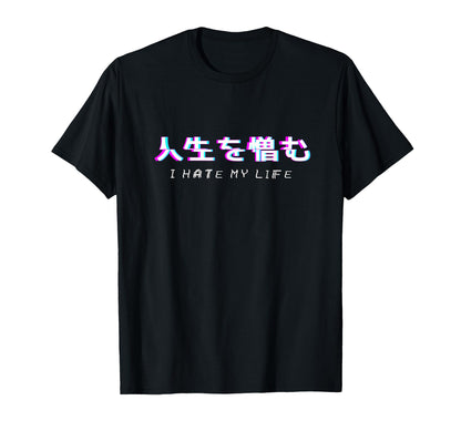 I Hate My Life Sad Eboy Egirl T-Shirt - Casual Everyday Wear Men Women - T-Shirt, Sweatshirt, Hoodie
