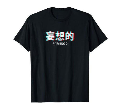 Paranoid Japanese Vaporwave T-Shirt - Aesthetic Graphic for Adults - T-Shirt, Sweatshirt, Hoodie