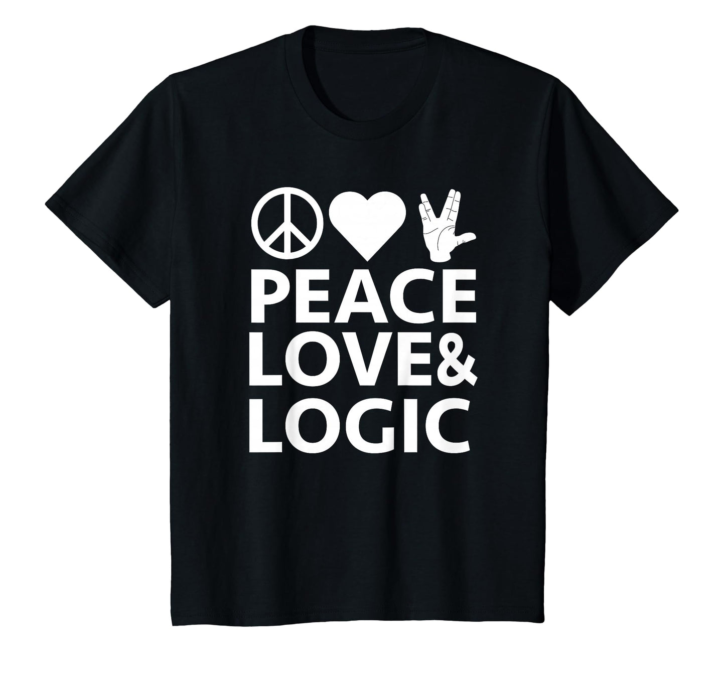 Peace Love Logic T-Shirt - Trendy Graphic Unisex - T-Shirt, Sweatshirt, Hoodie