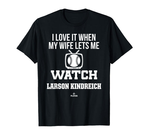 My Wife Lets Me Watch Larson Kindreich T-Shirt - Unique Graphic for Adults - T-Shirt, Sweatshirt, Hoodie