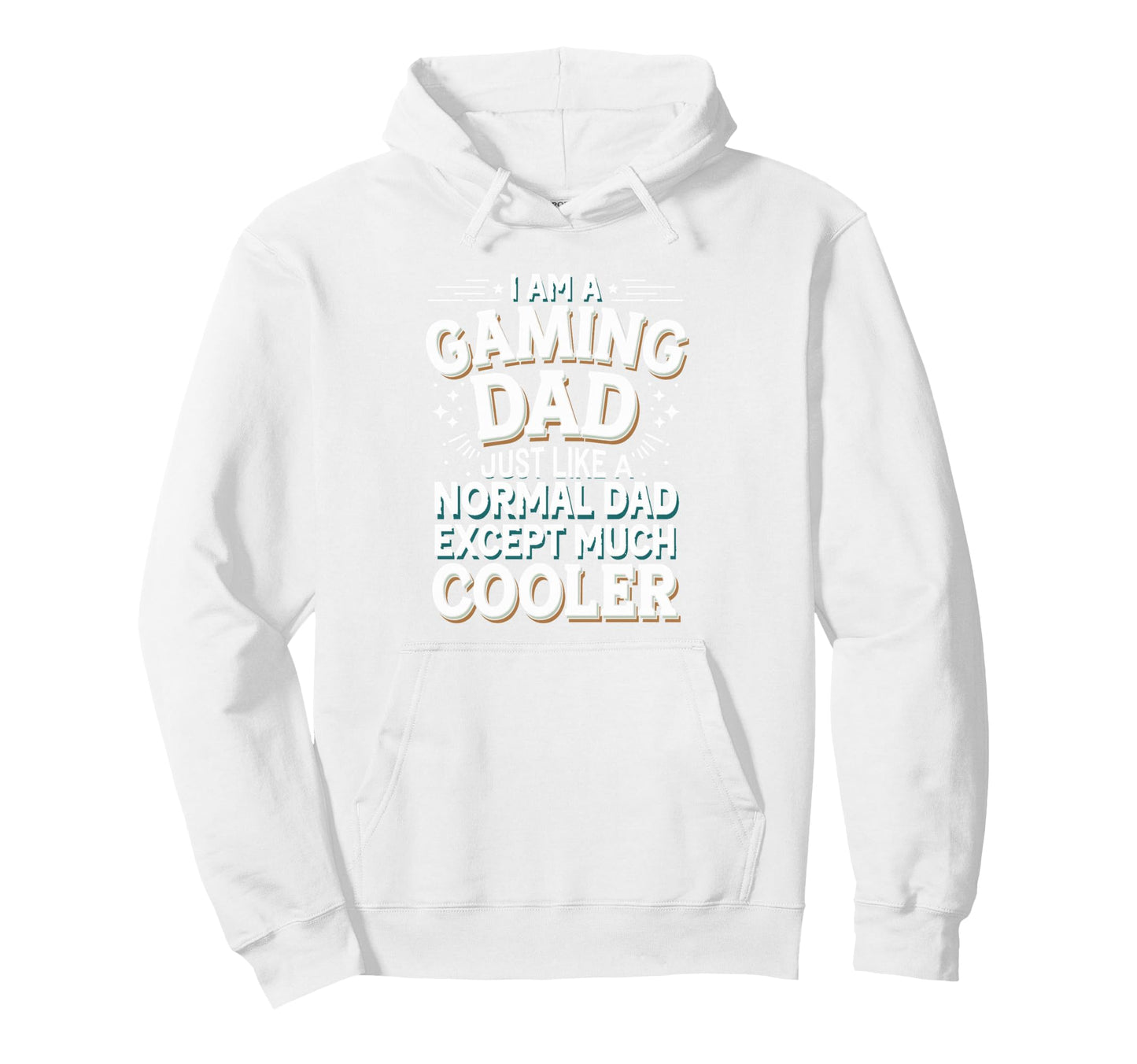 Gaming Dad Cooler Than Normal Dad Hoodie - Fun Novelty Design Men Women - T-Shirt, Sweatshirt, Hoodie