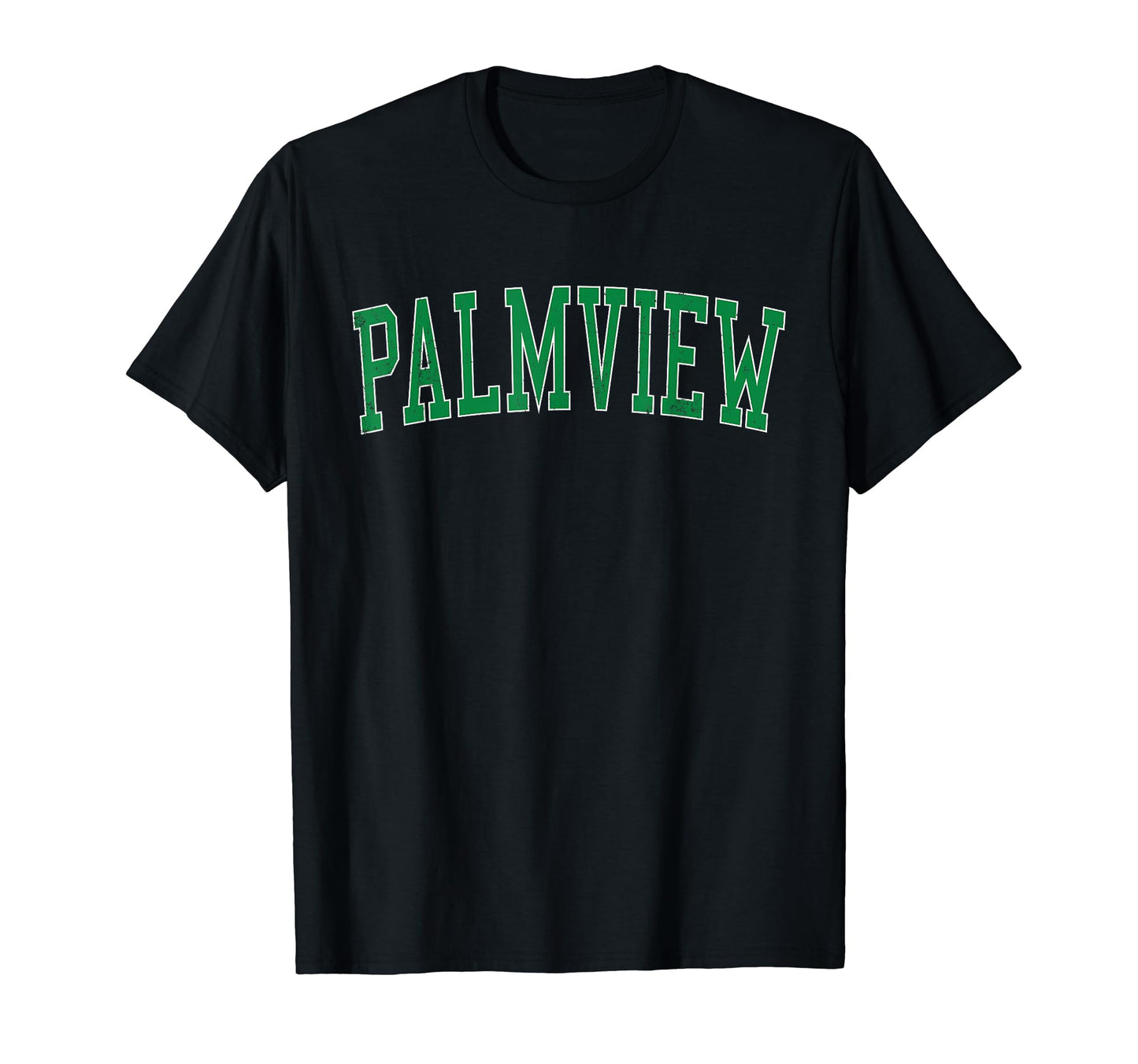 Palmview Tx Distressed Green Varsity T-Shirt - Novelty Apparel Men Women - T-Shirt, Sweatshirt, Hoodie