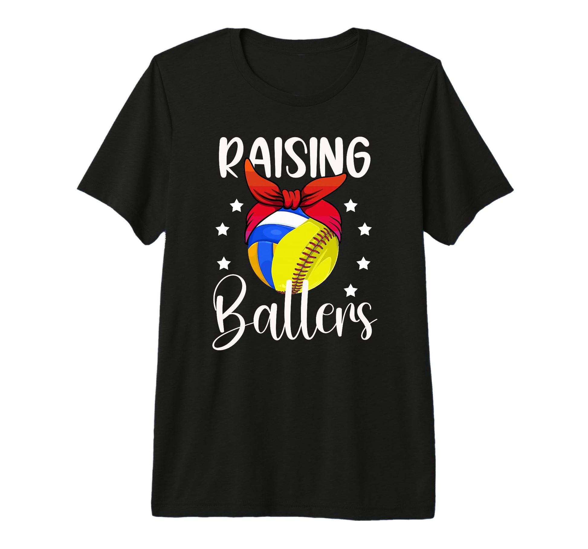 Raising Ballers Softball Volleyball Mom T-Shirt - Graphic Print Men Women - T-Shirt, Sweatshirt, Hoodie