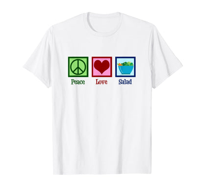 Peace Love Salads T-Shirt - Minimalist Print Unisex - T-Shirt, Sweatshirt, Hoodie