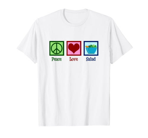 Peace Love Salads T-Shirt - Minimalist Print Unisex - T-Shirt, Sweatshirt, Hoodie