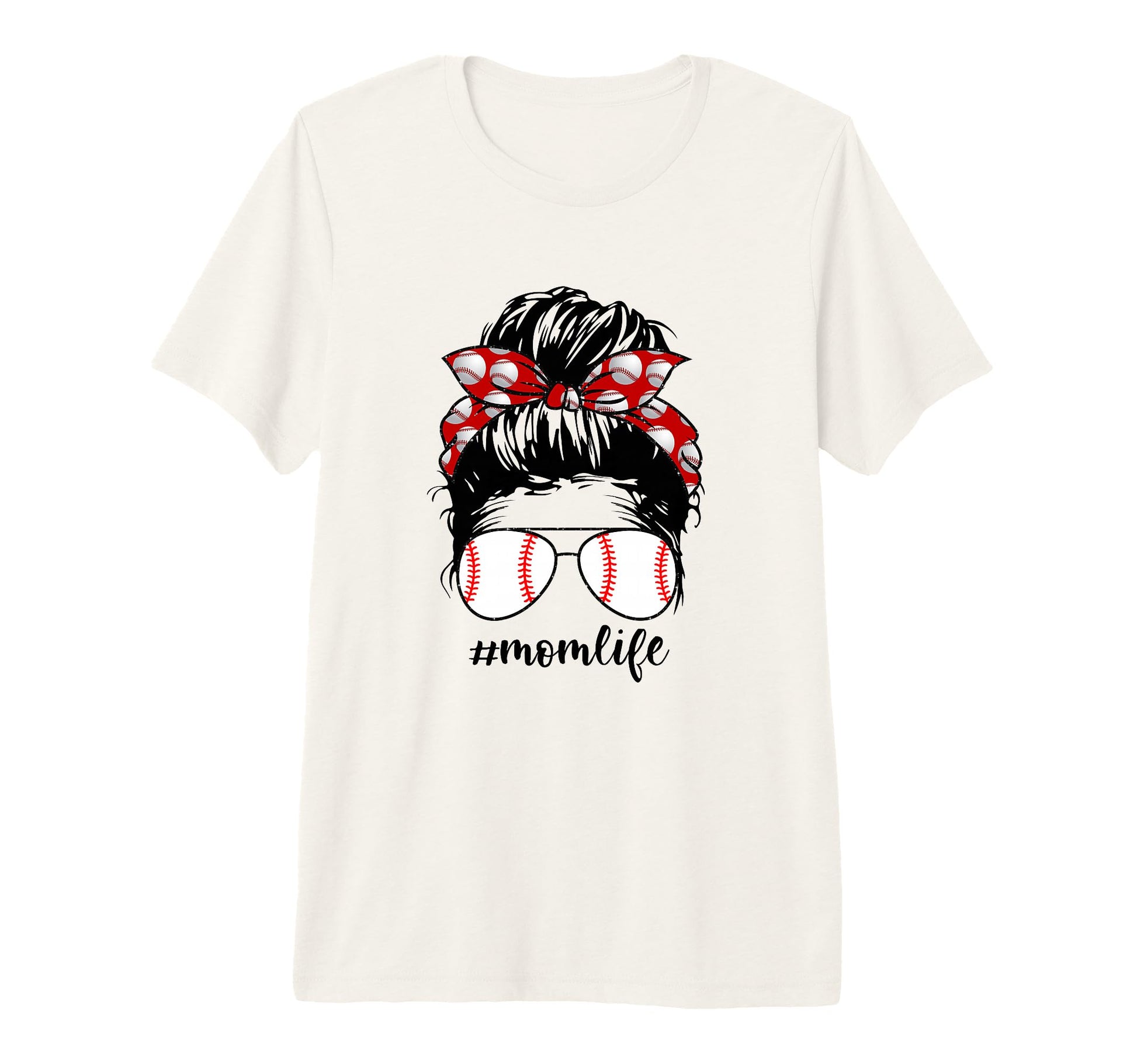 Mom Life Baseball Life Messy Bun Momlife T-Shirt - Novelty Apparel Unisex - T-Shirt, Sweatshirt, Hoodie