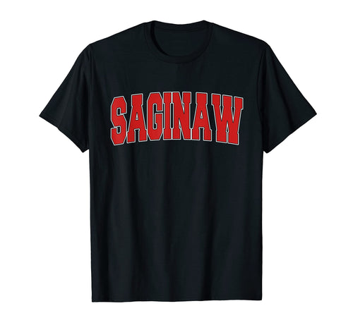 Saginaw Mi Michigan Varsity Usa T-Shirt - Casual Everyday Wear for Adults - T-Shirt, Sweatshirt, Hoodie