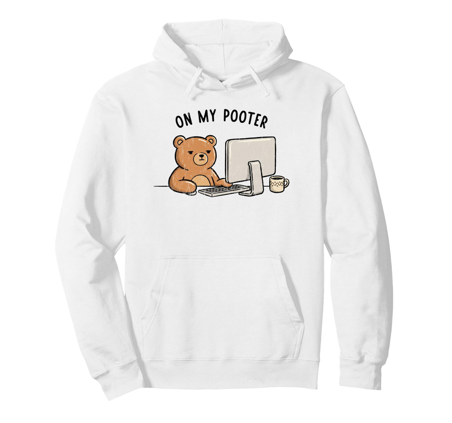 Funny Bear My Pooter Gamer Programmer Hoodie - Casual Everyday Wear Unisex - T-Shirt, Sweatshirt, Hoodie
