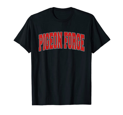 Pigeon Forge Tn Tennessee Varsity T-Shirt - Aesthetic Graphic for Adults - T-Shirt, Sweatshirt, Hoodie