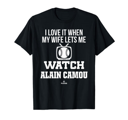 My Wife Lets Me Watch Alain Camou T-Shirt - Minimalist Print for Adults - T-Shirt, Sweatshirt, Hoodie