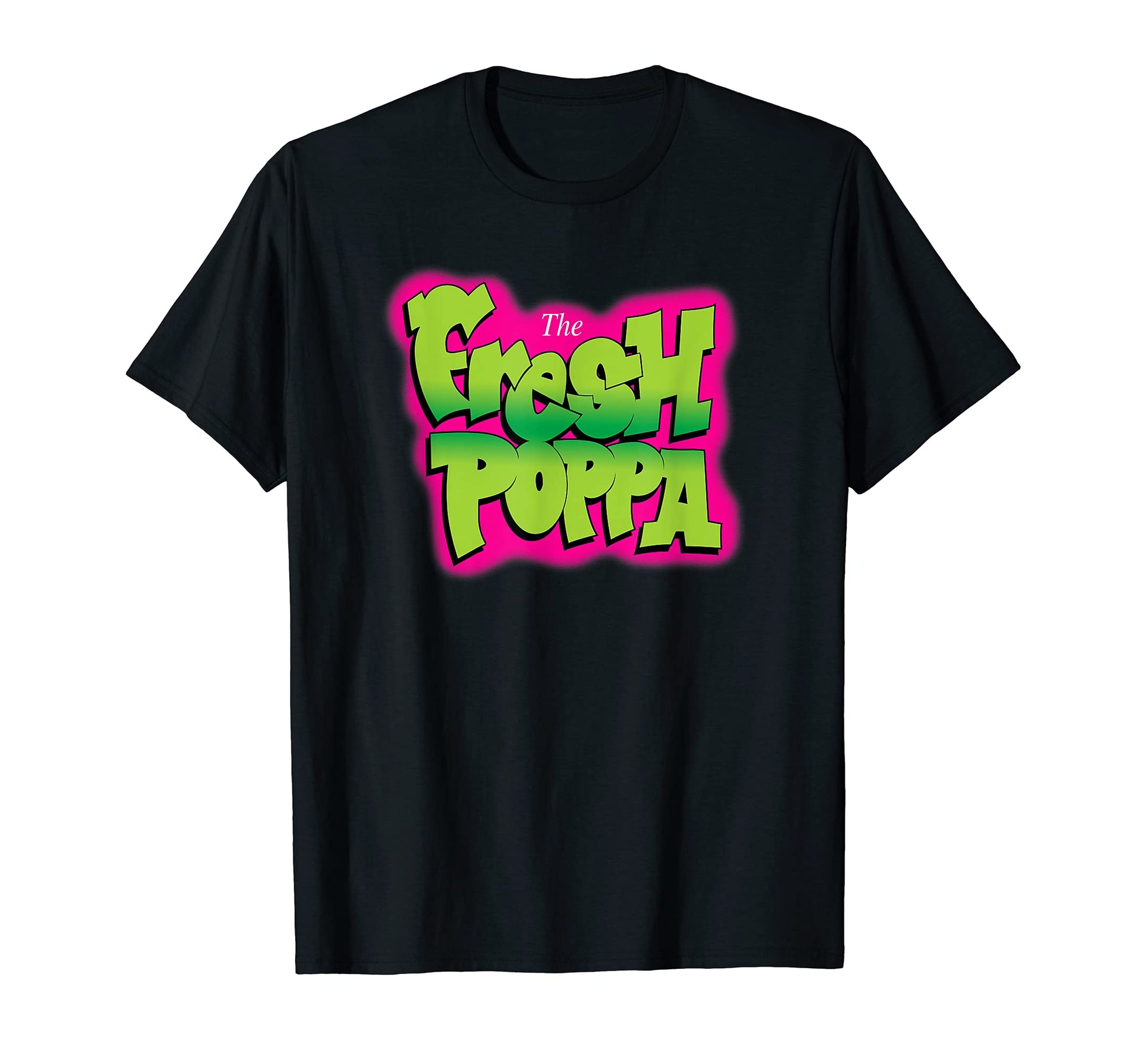 Fresh Poppa 90S Dad Fathers Day T-Shirt - Custom Art Print Unisex - T-Shirt, Sweatshirt, Hoodie