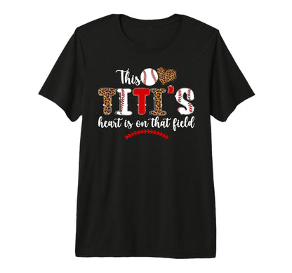 That Field Baseball Titi Baseball T-Shirt - Fun Novelty Design for Adults - T-Shirt, Sweatshirt, Hoodie