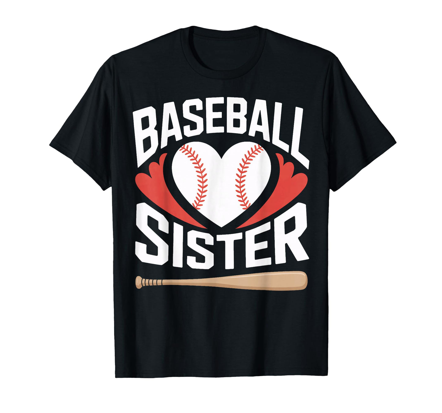 Baseball Sister Fan Players Game T-Shirt - Graphic Print for Adults - T-Shirt, Sweatshirt, Hoodie