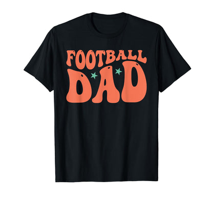Groovy Football Dad Fathers Day Funny T-Shirt - Fun Novelty Design Unisex - T-Shirt, Sweatshirt, Hoodie