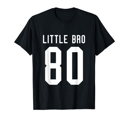 Number 80 Little Bro Biggest Fan T-Shirt - Fun Novelty Design Unisex - T-Shirt, Sweatshirt, Hoodie