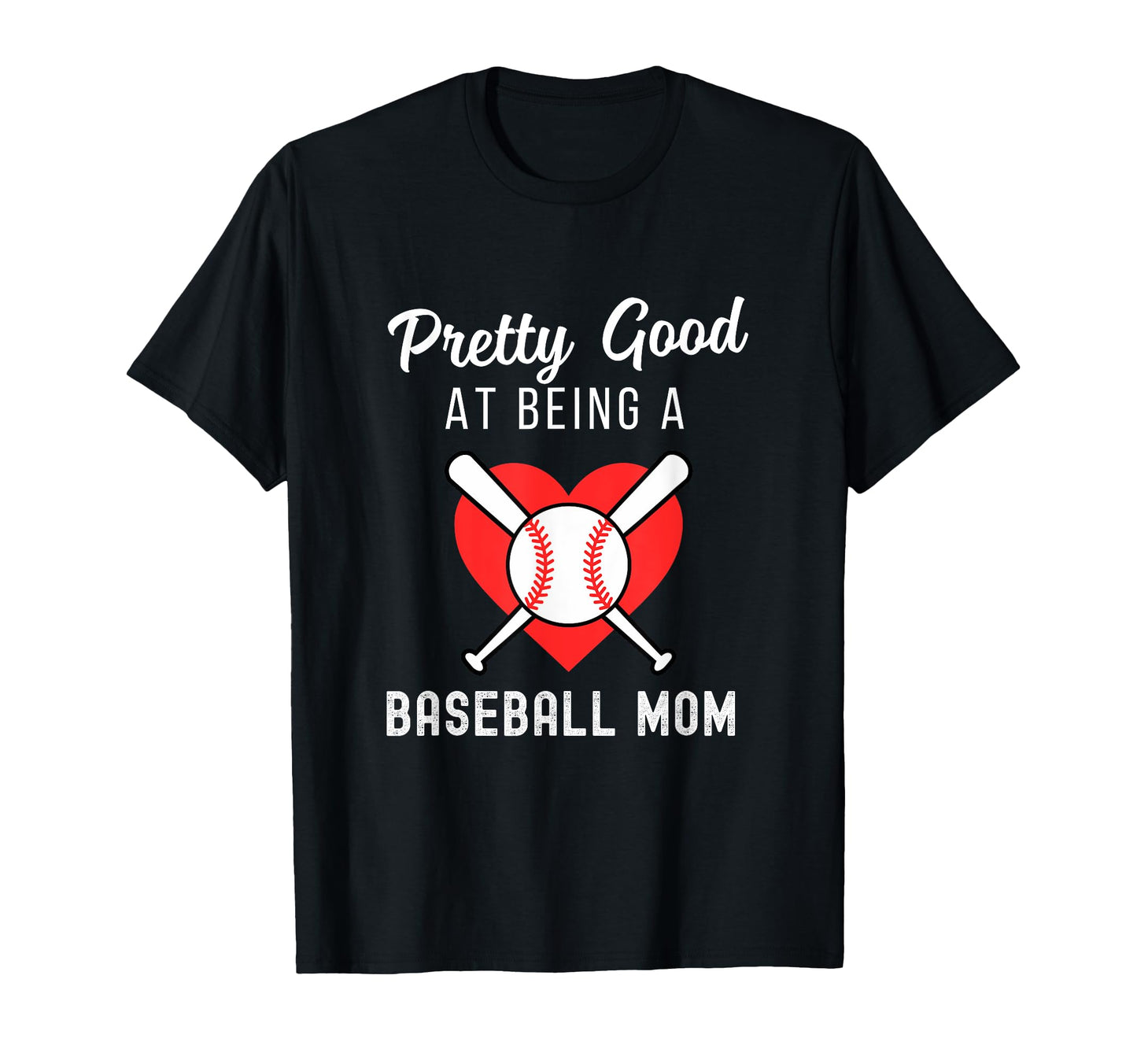 Baseball Mom Life Pretty Good Being T-Shirt - Novelty Apparel Men Women - T-Shirt, Sweatshirt, Hoodie