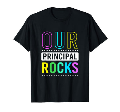 Vibe School Principal Our Principal Rocks T-Shirt - Graphic Print Unisex - T-Shirt, Sweatshirt, Hoodie
