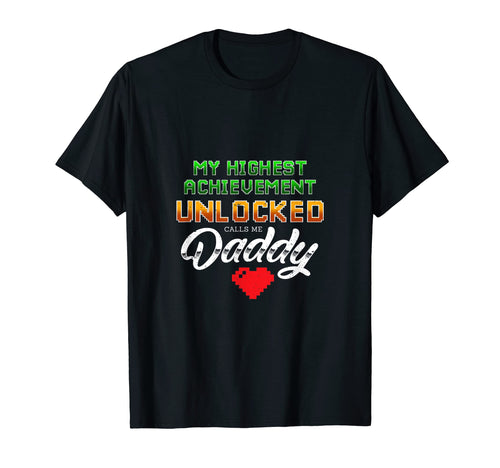 Achievement Unlocked Daddy Gift T-Shirt - Fun Novelty Design for Adults - T-Shirt, Sweatshirt, Hoodie