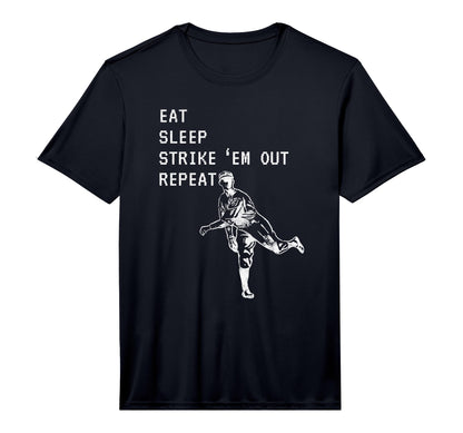 Eat Sleep Strike Em Out Repeat Baseball T-Shirt - Graphic Print Unisex - T-Shirt, Sweatshirt, Hoodie