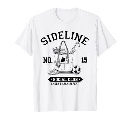 Sideline Social Club Soccer Mom Game Day T-Shirt - Aesthetic Graphic Unisex - T-Shirt, Sweatshirt, Hoodie