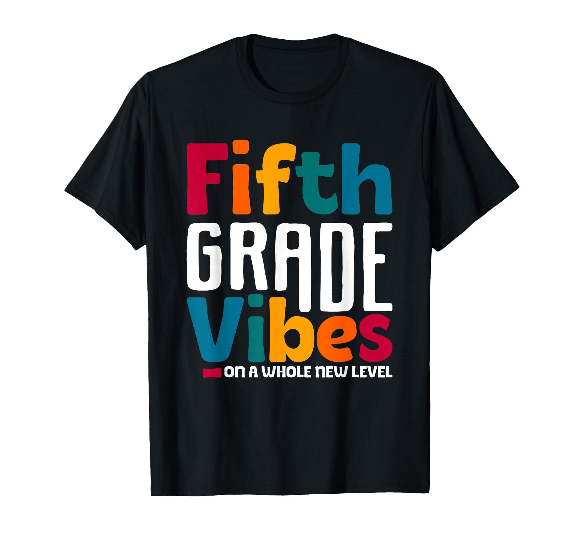 Fifth Grade Vibes 1St Day School T-Shirt - Aesthetic Graphic for Adults - T-Shirt, Sweatshirt, Hoodie