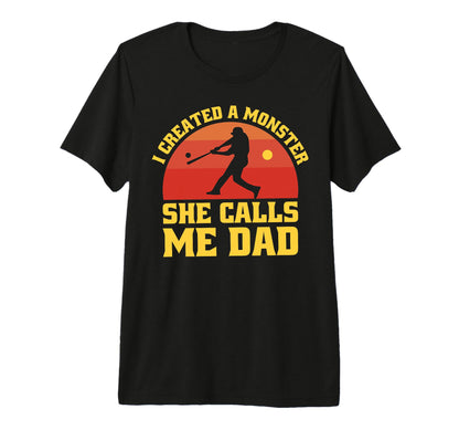 I Created Monster She Calls Me Dad T-Shirt - Unique Graphic Men Women - T-Shirt, Sweatshirt, Hoodie