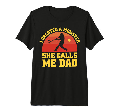 I Created Monster She Calls Me Dad T-Shirt - Unique Graphic Men Women - T-Shirt, Sweatshirt, Hoodie