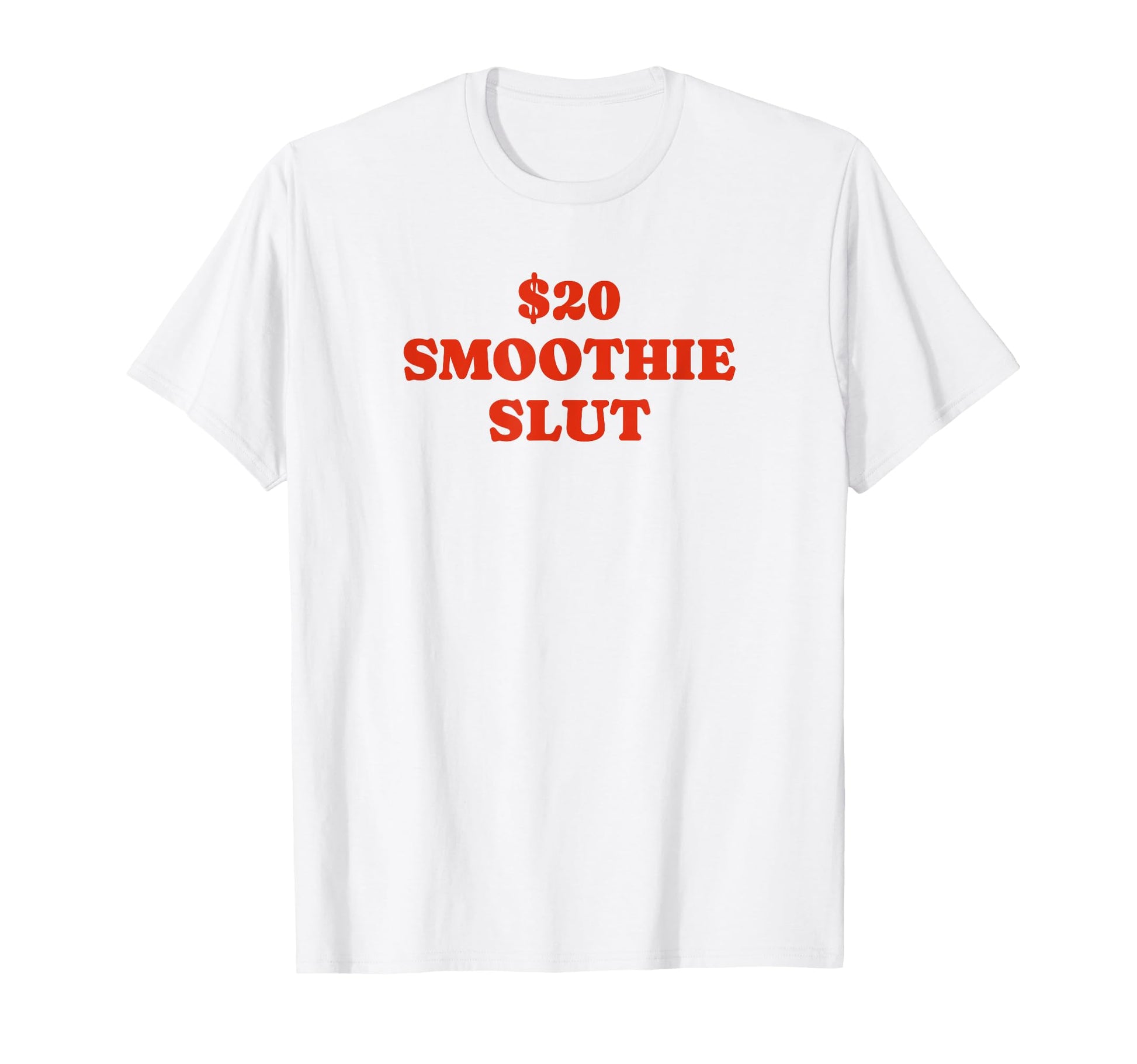 20 Smoothie Slut Funny Y2K Aesthetic T-Shirt - Minimalist Print Unisex - T-Shirt, Sweatshirt, Hoodie
