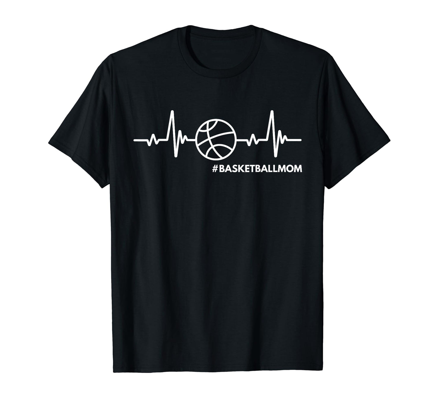 Heartbeat Basketball Mom Funny Sports Mom T-Shirt - Unique Graphic Unisex - T-Shirt, Sweatshirt, Hoodie