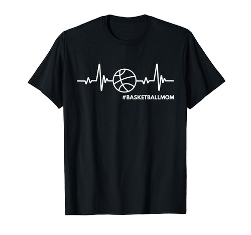 Heartbeat Basketball Mom Funny Sports Mom T-Shirt - Unique Graphic Unisex - T-Shirt, Sweatshirt, Hoodie