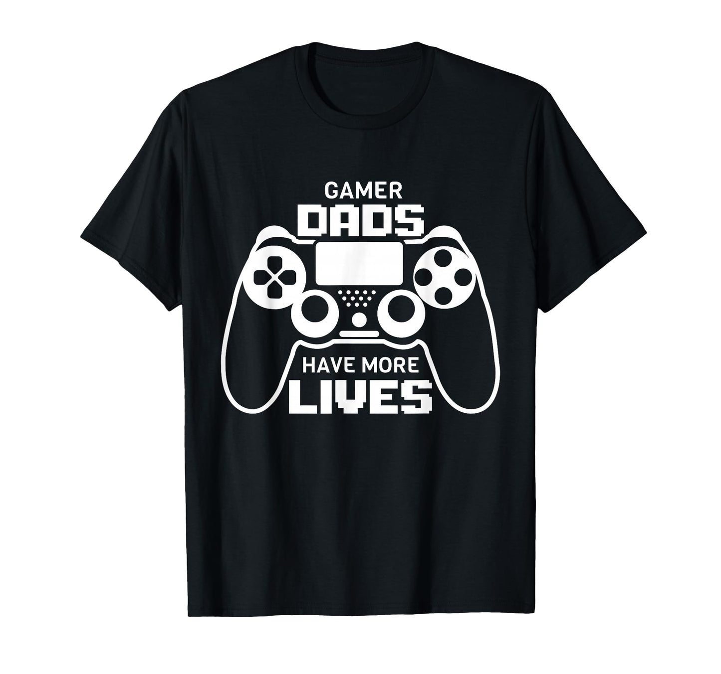 Gamer Dad Have More Lives Funny Joke T-Shirt - Graphic Print Men Women - T-Shirt, Sweatshirt, Hoodie