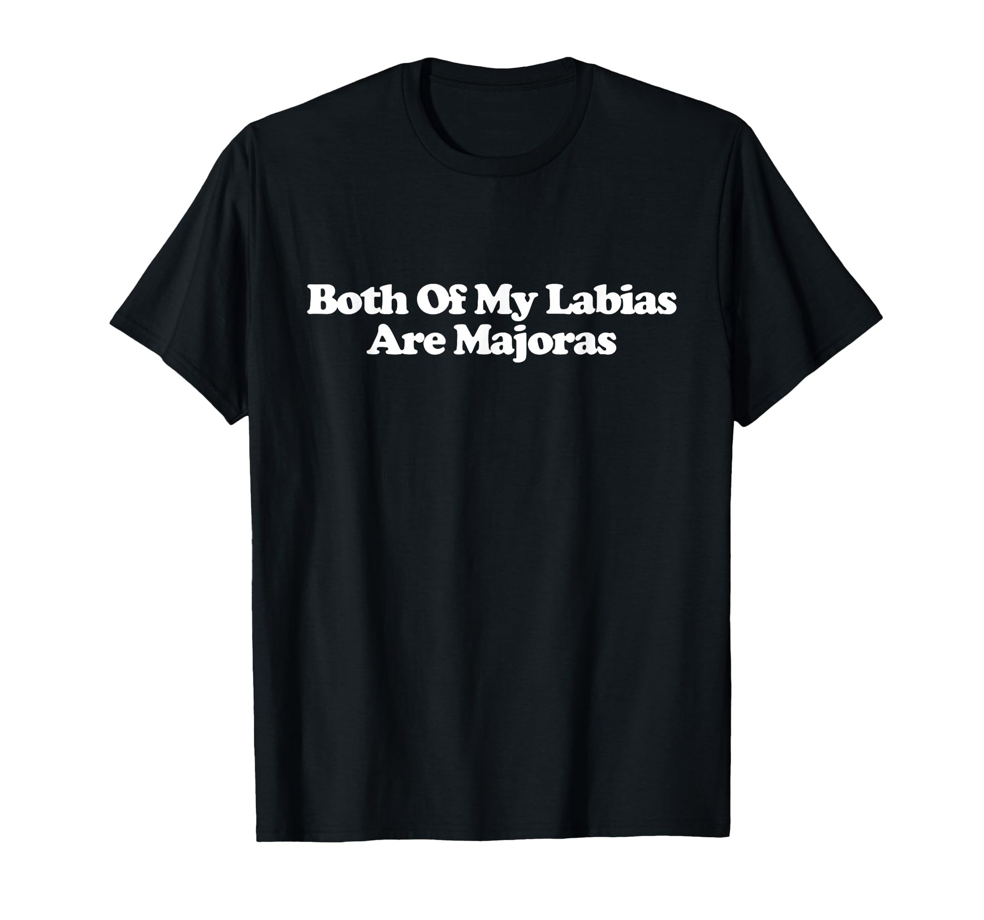 Both My Labias Are Majoras Y2K T-Shirt - Unique Graphic Men Women - T-Shirt, Sweatshirt, Hoodie