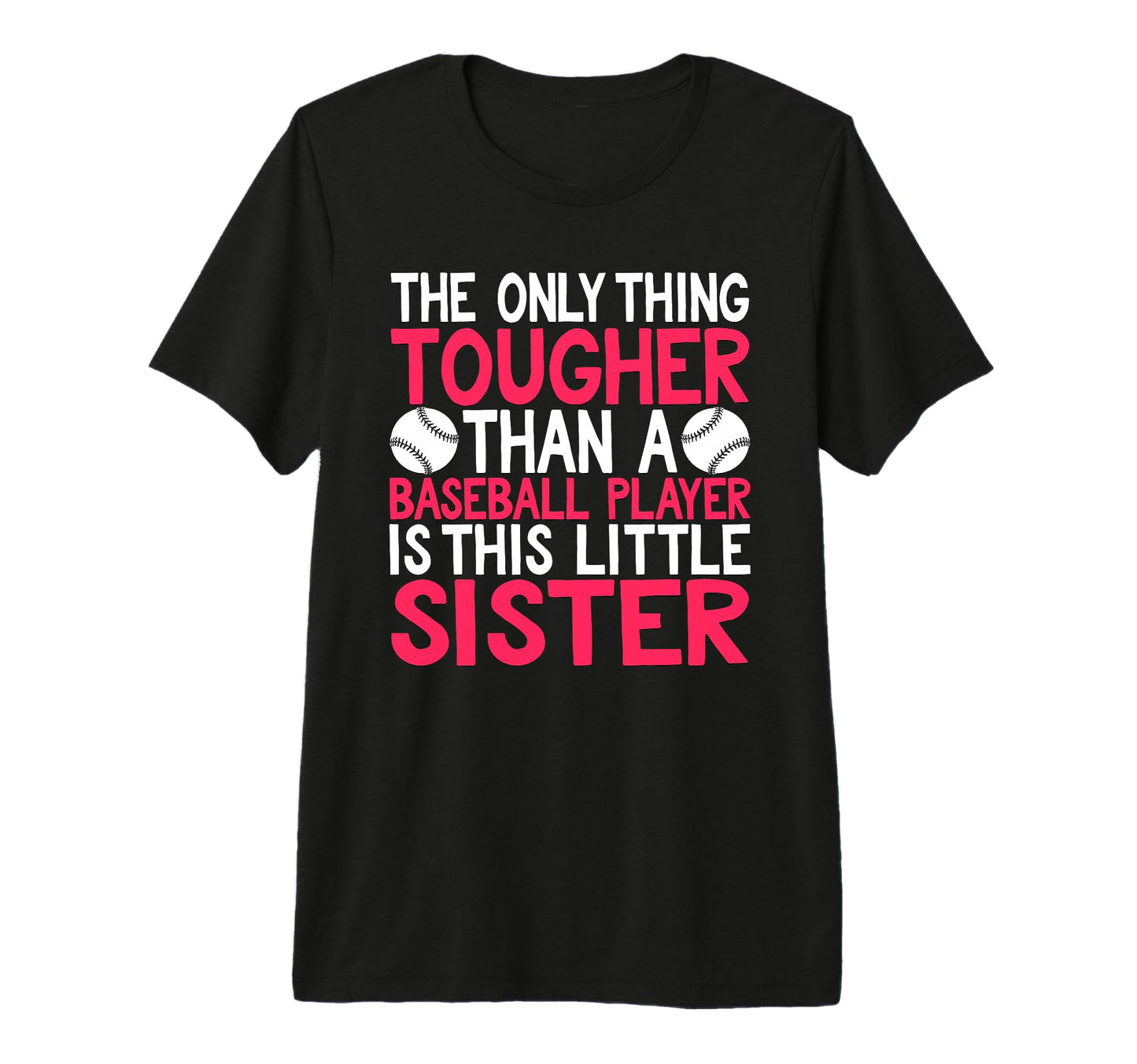 Only Thing Tougher Than Baseball T-Shirt - Streetwear Style for Adults - T-Shirt, Sweatshirt, Hoodie