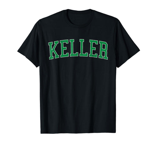 Keller Tx Distressed Green Varsity T-Shirt - Minimalist Print Men Women - T-Shirt, Sweatshirt, Hoodie