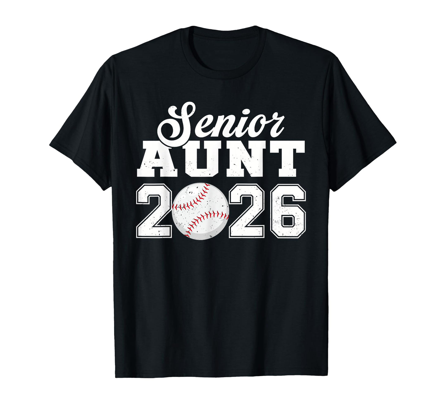 Senior Baseball Aunt 2026 Class 2026 T-Shirt - Custom Art Print for Adults - T-Shirt, Sweatshirt, Hoodie