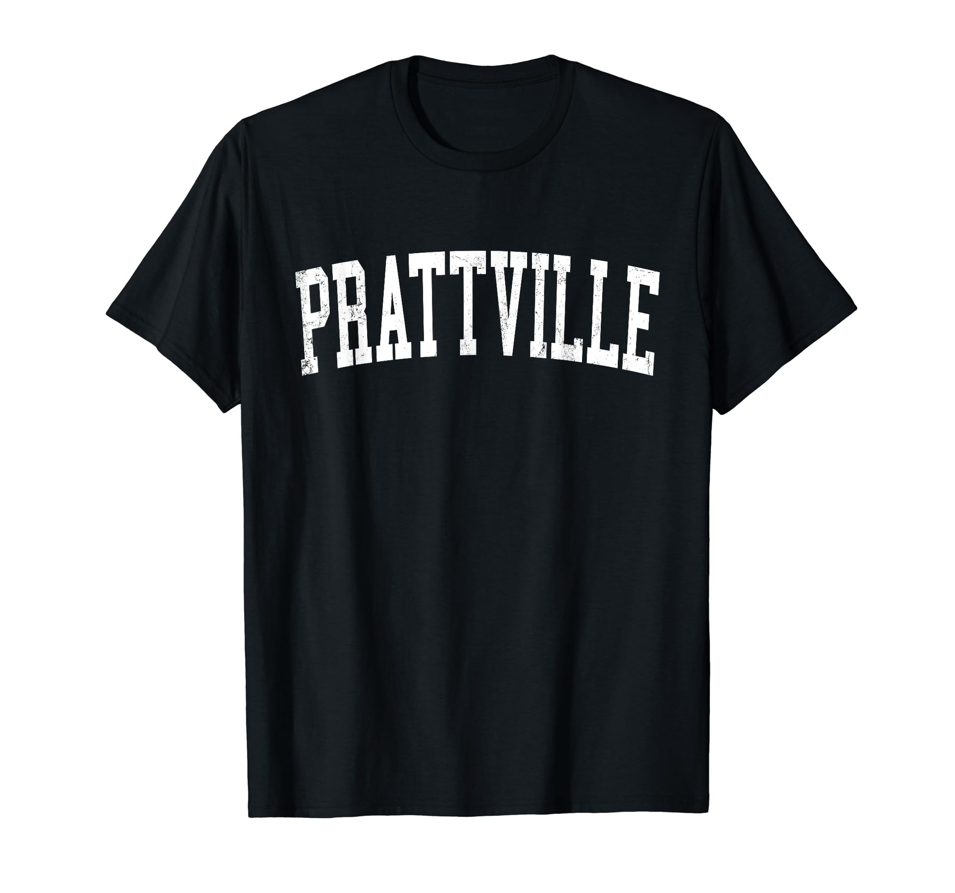 Prattville Al Distressed White Varsity T-Shirt - Streetwear Style Men Women - T-Shirt, Sweatshirt, Hoodie