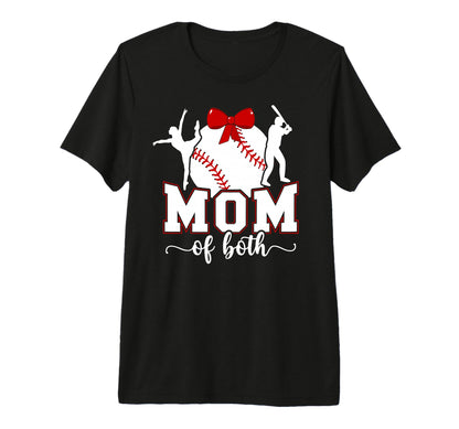 Mom Both Proud Baseball And Dance Mom T-Shirt - Streetwear Style Men Women - T-Shirt, Sweatshirt, Hoodie